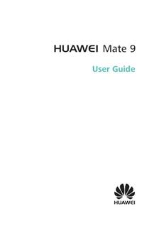 Huawei Mate 9 manual. Tablet Instructions.